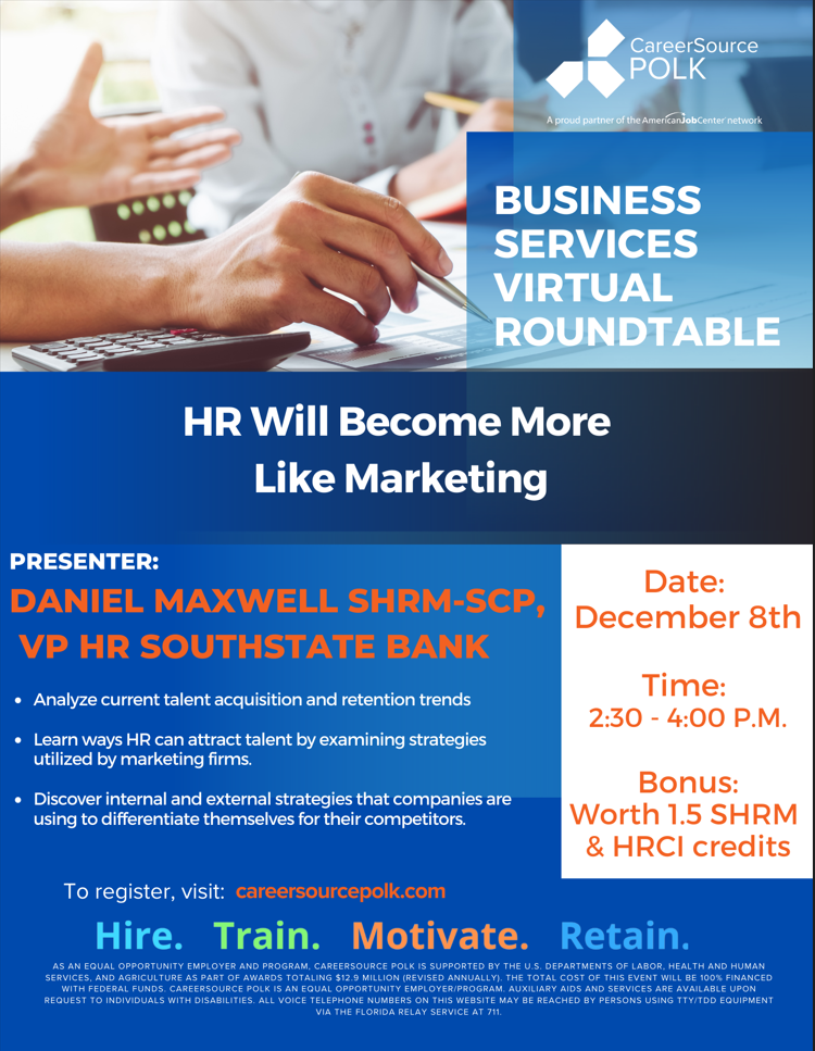 December 8 Roundtable HR Will Become the More Like Marketing with Speaker Daniel Maxwell.