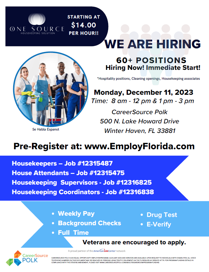 Hiring Event One Source Housekeeping Solution on December 11 at 500 E Lake Howard Dr. in Winter Haven FL 33881