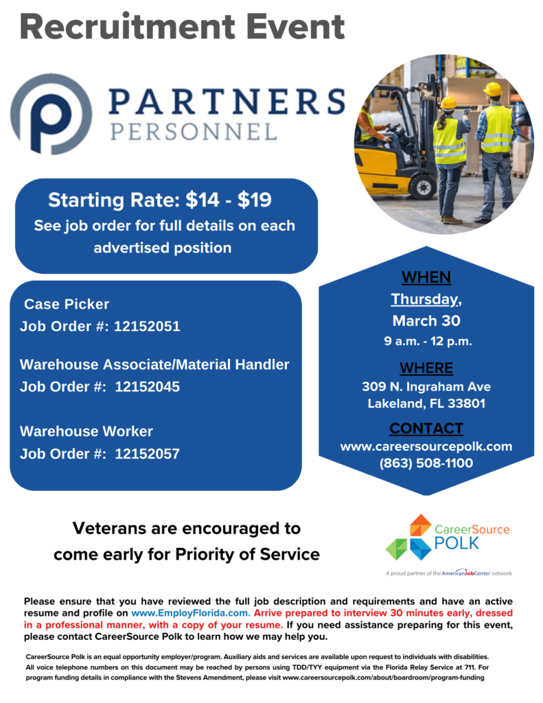 Partners Personnel Hiring Event March 30 from 9 a.m. to noon. Hiring Case Picker, Warehouse Associate/ Material Handler and Warehouse Worker.