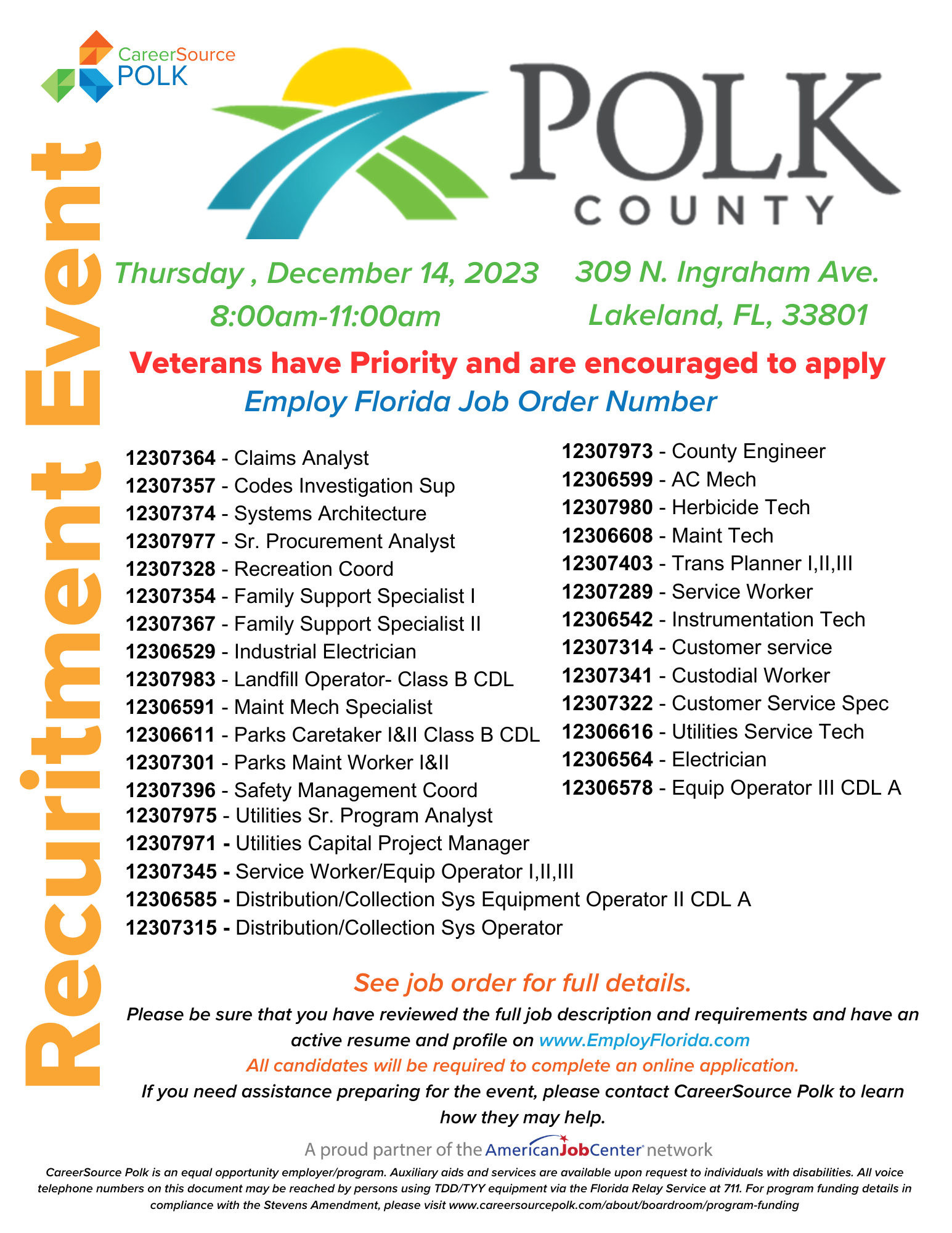 Hiring Event Polk County Board of County Commissioners on December 14 at 309 N Ingraham Ave. in Lakeland FL 33801. Event begins at 8 am and ends at 11 am